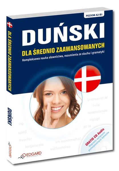 Duński dla średnio zaawansowanych. Kompleksowa