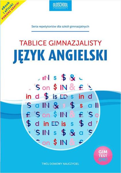 JĘZYK ANGIELSKI. TABLICE GIMNAZJALISTY