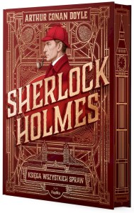 Księga wszystkich spraw. Sherlock Holmes (ilustrowane brzegi)