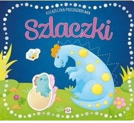 KSIĄŻECZKA PRZEDSZKOLAKA SZLACZKI