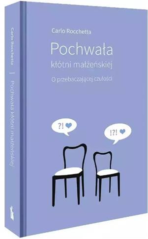 Pochwała kłótni małżeńskiej. O przebaczającej czuł