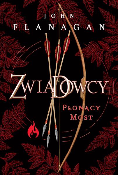 ZWIADOWCY. TOM 2. PŁONĄCY MOST