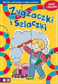 ZYGZACZKI I SZLACZKI. ZABAWY I ĆWICZENIA. ŻÓŁTE
