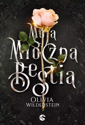 MOJA MROCZNA BESTIA. GRZESZNE OPOWIEŚCI. TOM 1