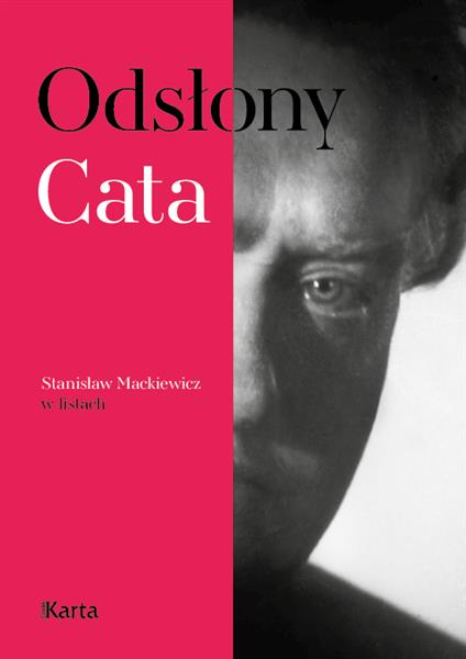 ODSŁONY CATA. STANISŁAW MACKIEWICZ W LISTACH