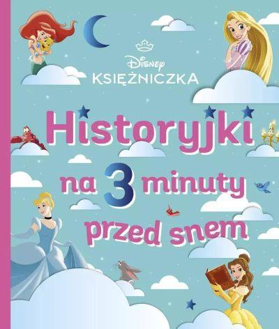 DISNEY KSIĘŻNICZKA. HISTORYJKI NA 3 MINUTY PRZED S