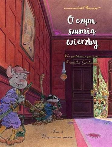 Mój pierwszy komiks 5+. O czym szumią wierzby. Tom