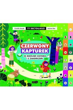 TY DECYDUJESZ. CZERWONY KAPTUREK
