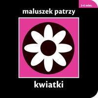 KWIATKI MALUSZEK PATRZY