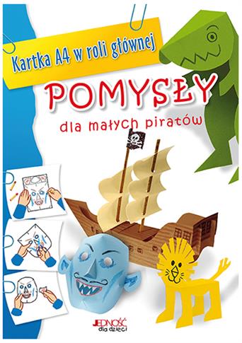 Pomysły dla małych piratów kartka A4 w roli główne