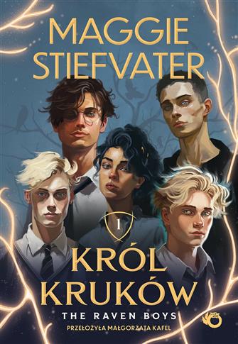 Raven boys. Król Kruków. Tom 1