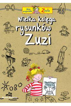 WIELKA KSIĘGA RYSUNKÓW ZUZI