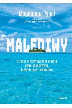 MALEDIWY. O ŻYCIU W HERMETYCZNEJ KRAINIE PALM