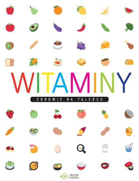 WITAMINY. ZDROWIE NA TALERZU