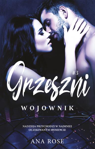 Grzeszni. Tom 3. Wojownik