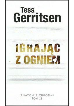 IGRAJĄC Z OGNIEM