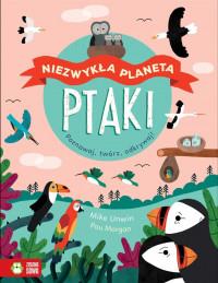 NIEZWYKŁA PLANETA. PTAKI