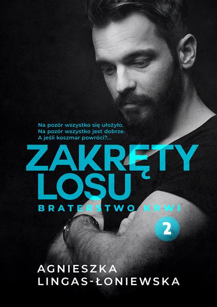 ZAKRĘTY LOSU T.2 BRATERSTWO KRWI