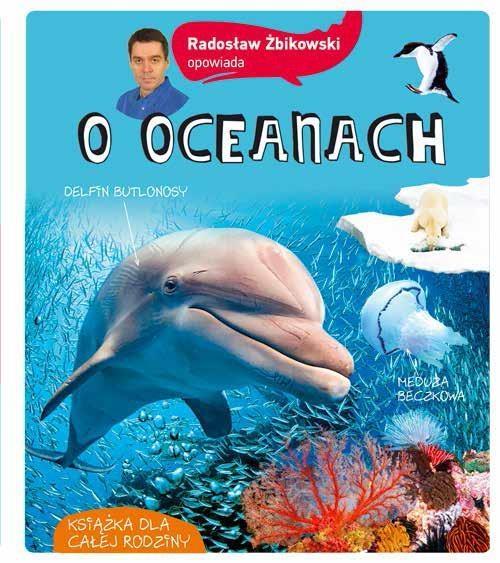 RADOSŁAW ŻBIKOWSKI OPOWIADA O OCEANACH