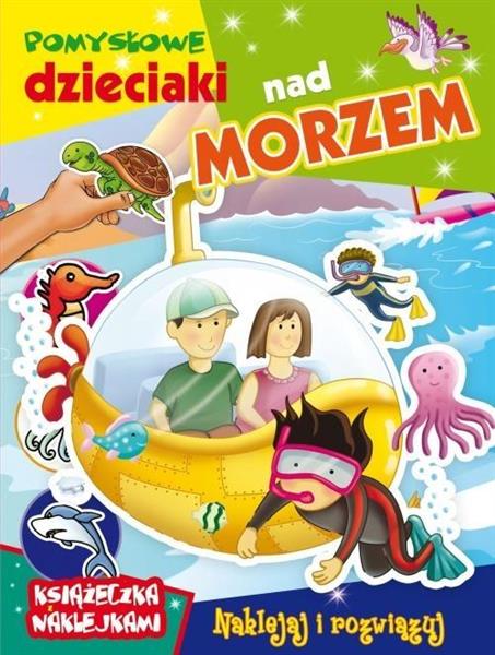 N/POMYSŁOWE DZIECIAKI- NAD MORZEM