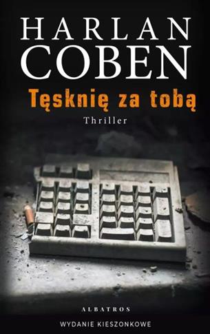 TĘSKNIĘ ZA TOBĄ (WYDANIE POCKETOWE)