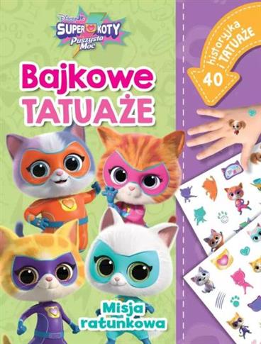 MISJA RATUNKOWA. BAJKOWE TATUA?E. DISNEY JUNIOR SU