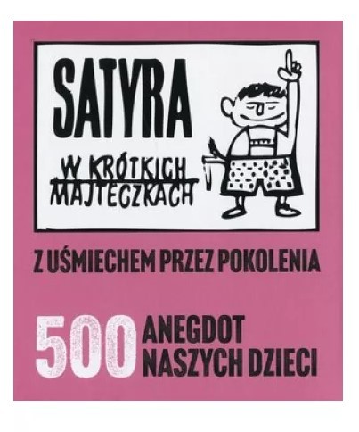 SATYRA W KRÓTKICH MAJTECZKACH