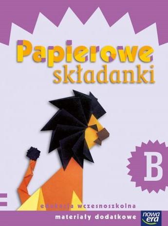Szkoła na miarę. Papierowe składanki. Zeszyt B