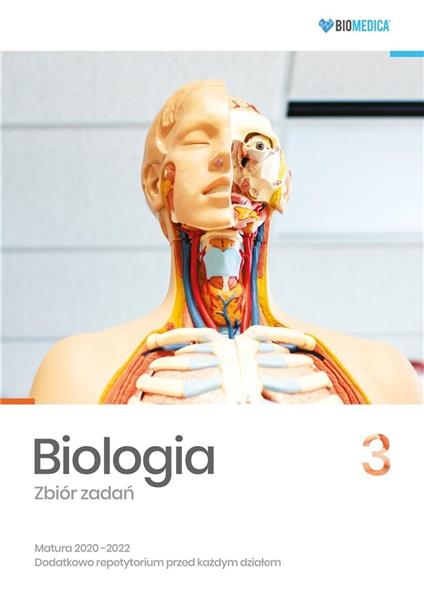 BIOLOGIA. ZBIÓR ZADAŃ. TOM 3. MATURA 2020-2022