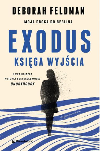 EXODUS. KSIĘGA WYJŚCIA