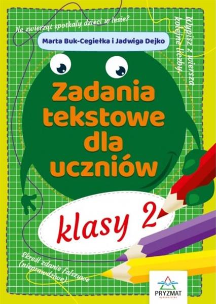 ZADANIA TEKSTOWE DLA UCZNIÓW KLASY 2