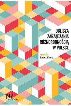 OBLICZA ZARZĄDZANIA RÓŻNORODNOŚCIĄ W POLSCE