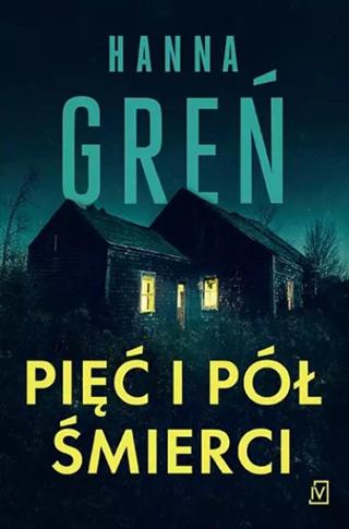 PIĘĆ I PÓŁ ŚMIERCI
