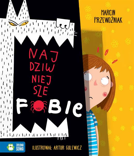 NAJDZIWNIEJSZE FOBIE