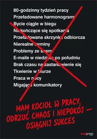 Mam kocioł w pracy. Odrzuć chaos i niepokój -