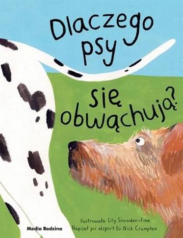 DLACZEGO PSY SIĘ OBWĄCHUJĄ?