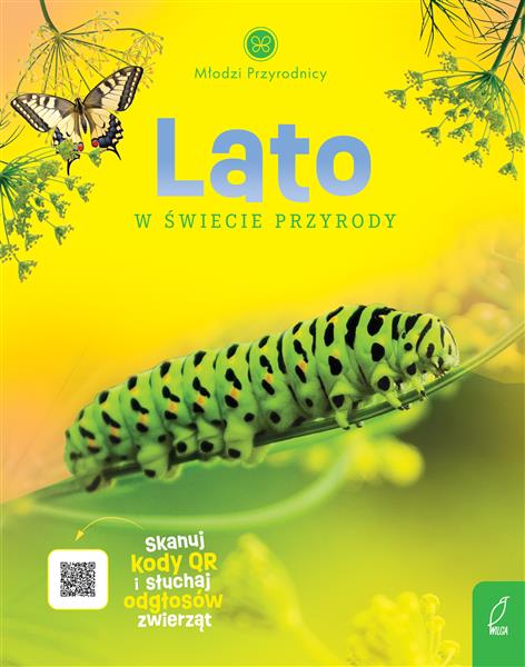 MŁODZI PRZYRODNICY. LATO W ŚWIECIE PRZYRODY
