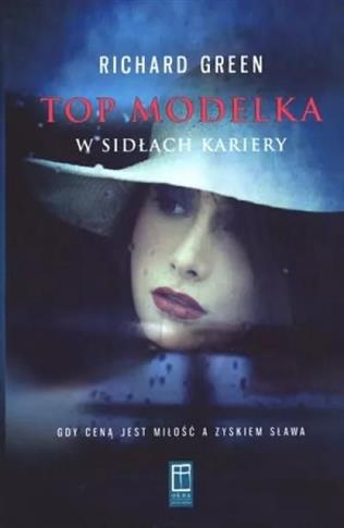 Top modelka w sidłach kariery