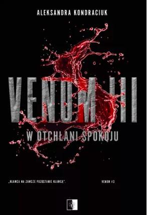 W OTCHŁANI SPOKOJU. VENOM. TOM 3