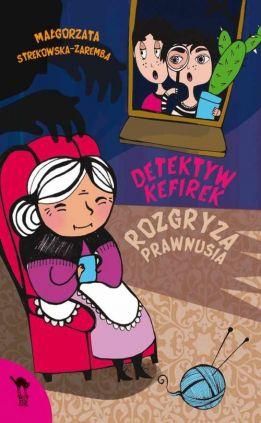 DETEKTYW KEFIREK ROZGRYZA PRAWNUSIA