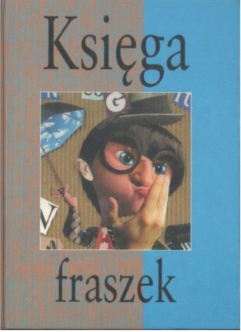 KSIĘGA FRASZEK