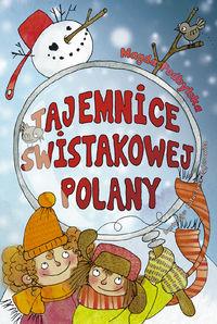 TAJEMNICE ŚWISTAKOWEJ POLANY