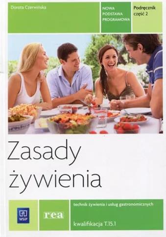 Zasady żywienia. Technik żywienia i usług gastrono