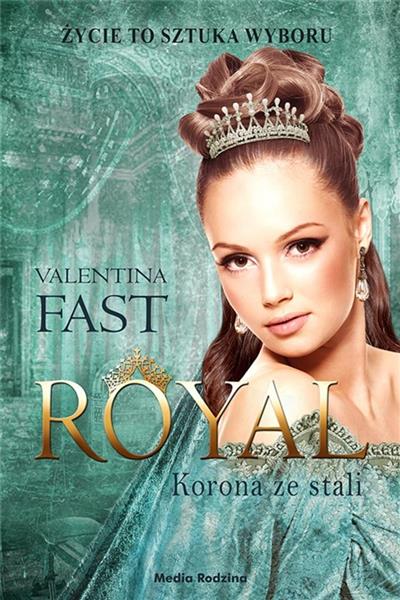 ROYAL. KORONA ZE STALI