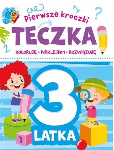 PIERWSZE KROCZKI. TECZKA 3-LATKA