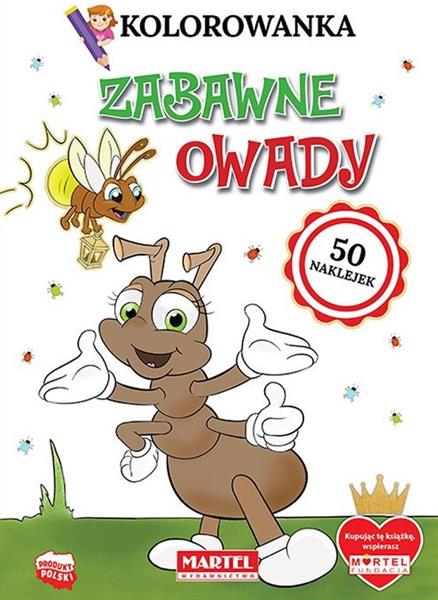 KOLOROWANKA. ZABAWNE OWADY Z NAKLEJKAMI