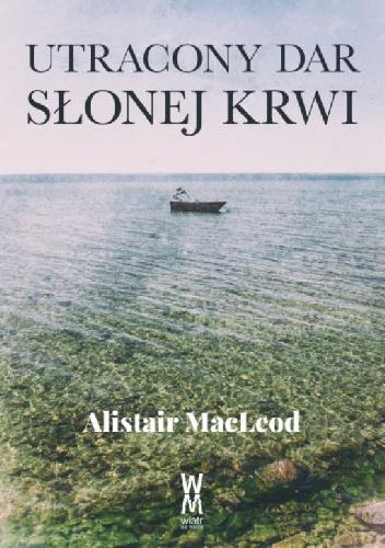 UTRACONY DAR SŁONEJ KRWI