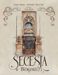 Secesja w Bydgoszczy