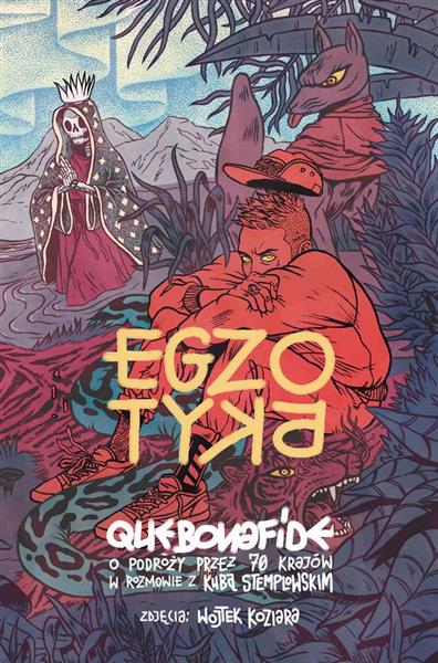 EGZOTYKA QUEBONAFIDE O PODRÓŻY PRZEZ 70 KRAJÓW