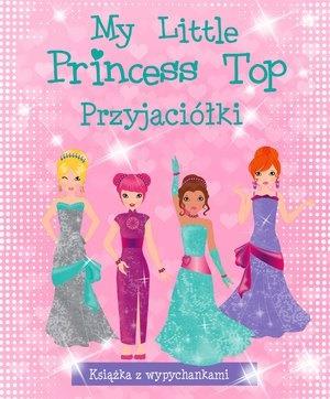 MY LITTLE PRINCESS TOP. PRZYJACIÓŁKI